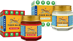 Tiger balm !